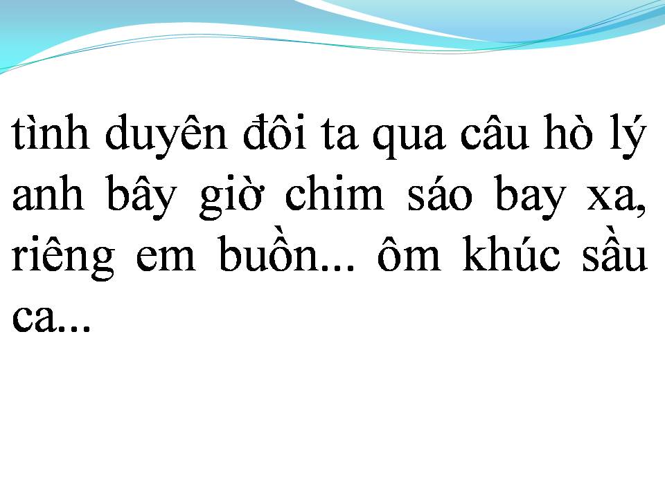 Lời bài hát CHỜ ANH HÁT LÝ DUYÊN TÌNH