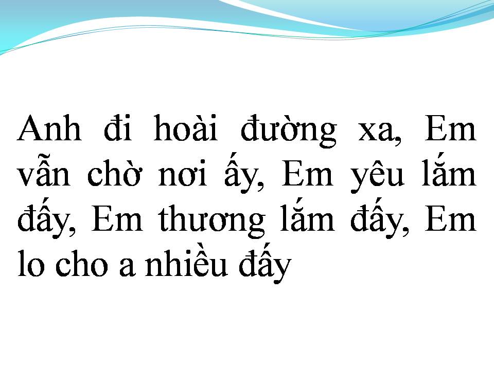 Lời bài hát GỬI ANH XA NHỚ