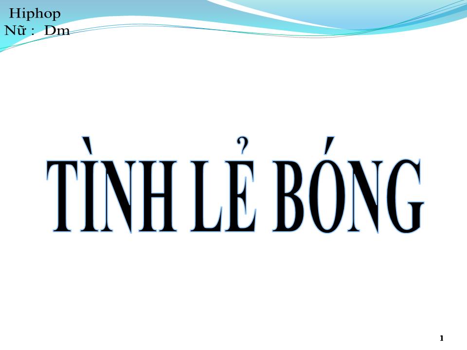 Lời bài hát TÌNH LẺ BÓNG