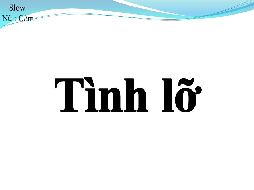 Lời bài hát TÌNH LỠ