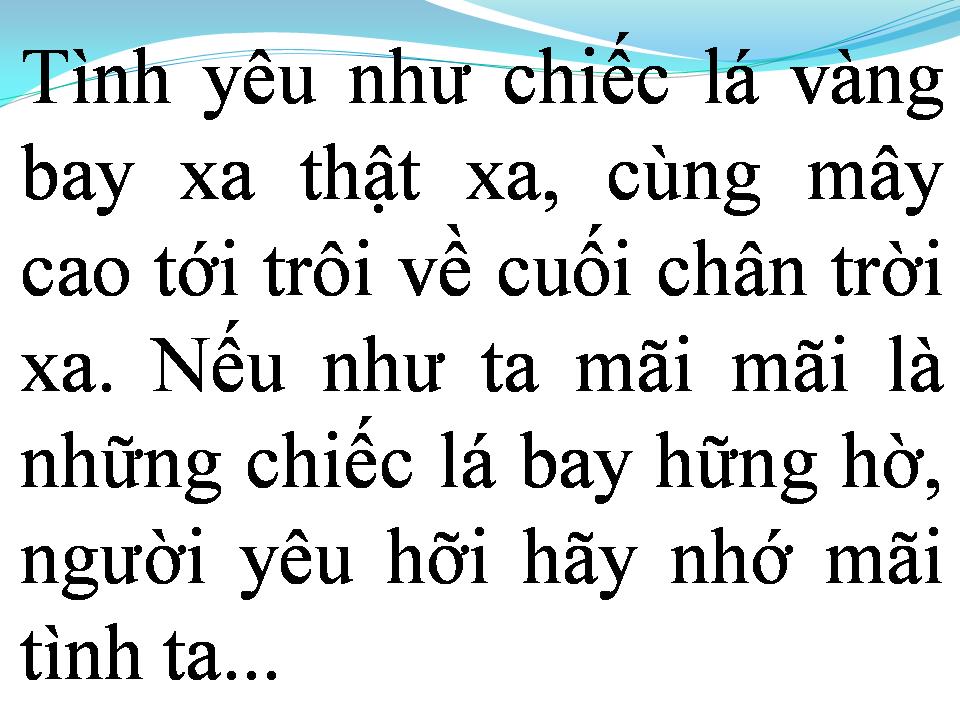 Lời bài hát TÌNH NHƯ LÁ BAY XA