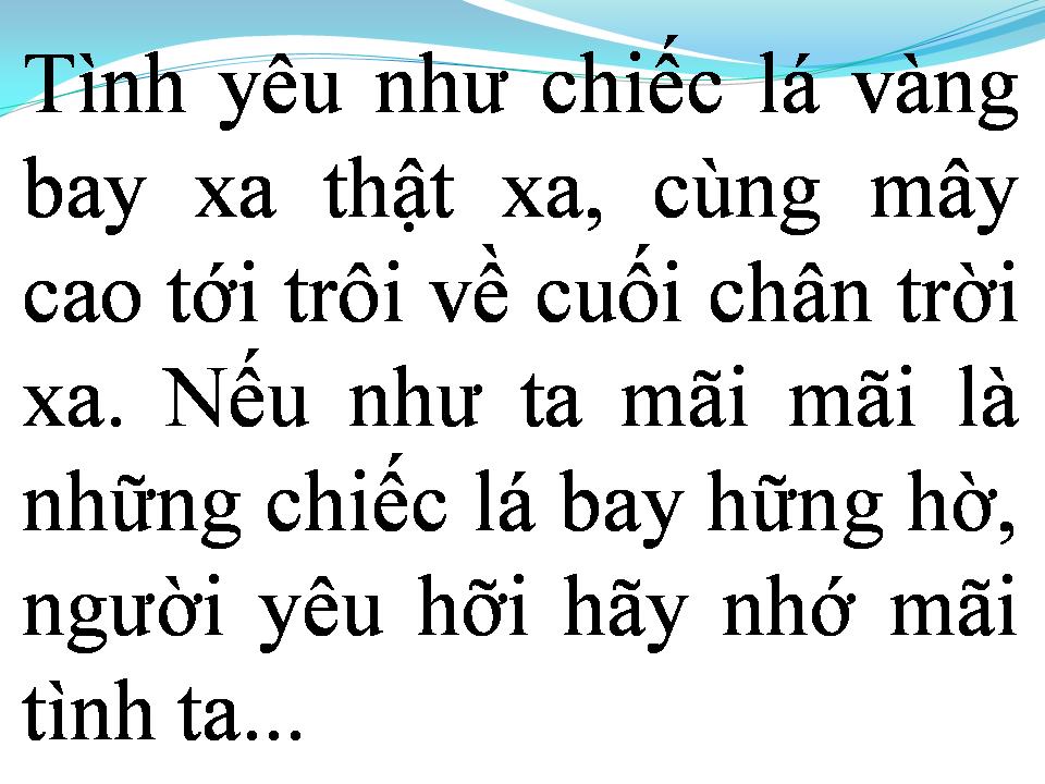Lời bài hát TÌNH NHƯ LÁ BAY XA