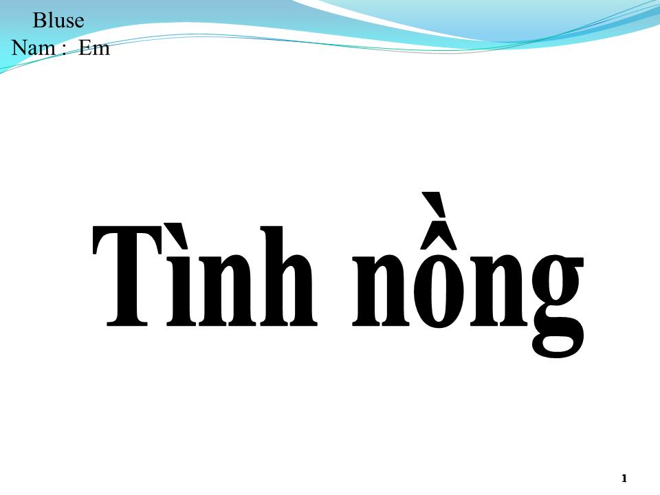 Lời bài hát TÌNH NỒNG