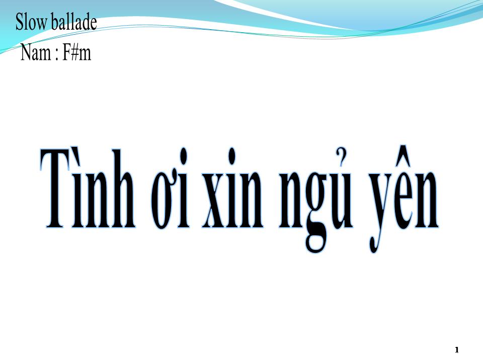 Lời bài hát TÌNH ƠI XIN NGỦ YÊN