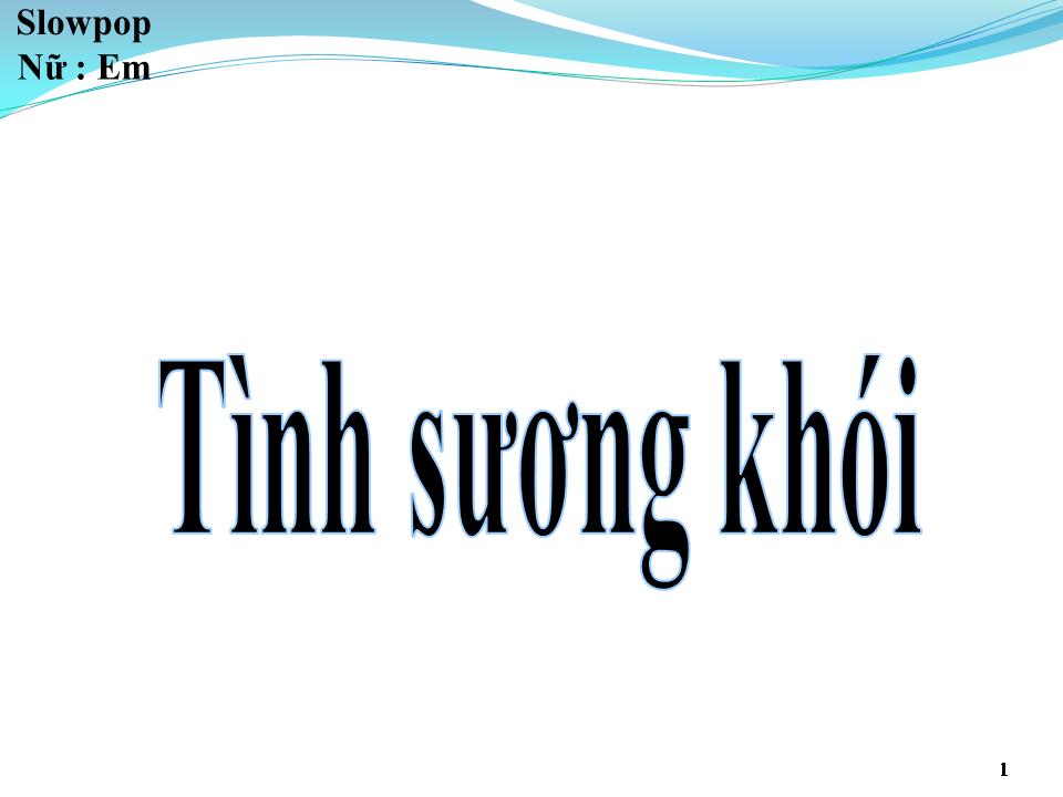 Lời bài hát TÌNH SƯƠNG KHÓI