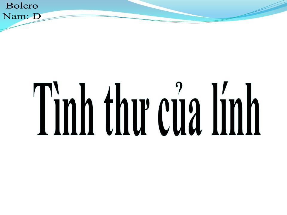 Lời bài hát TÌNH THƯ CỦA LÍNH