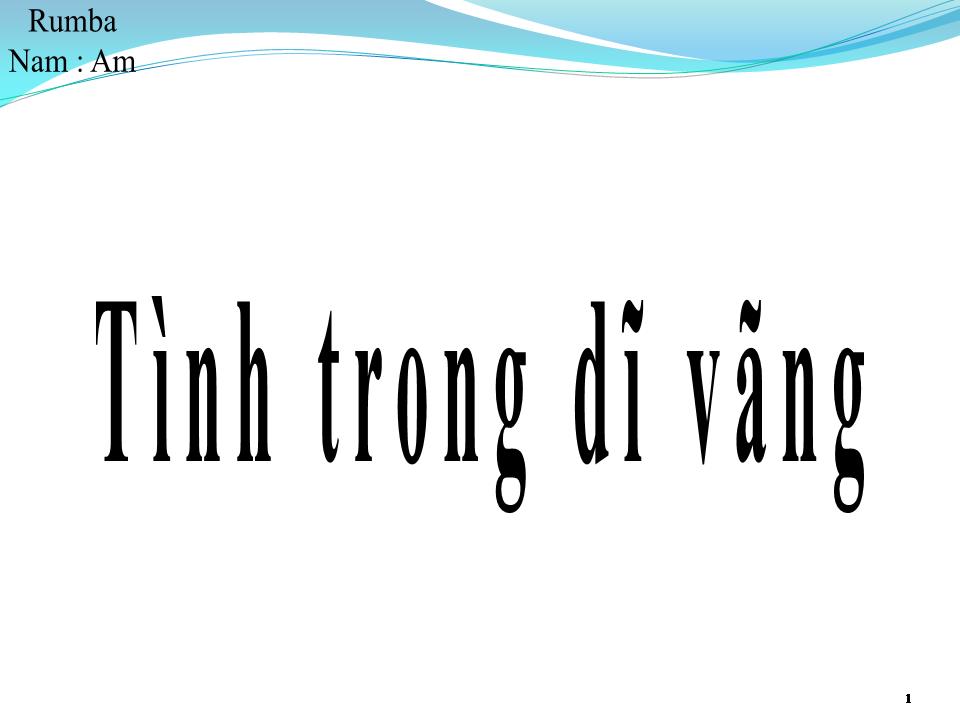 Lời bài hát TÌNH TRONG DĨ VÃNG