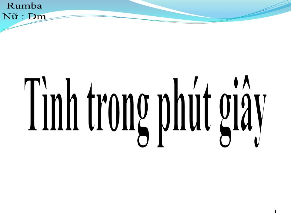 Lời bài hát TÌNH TRONG PHÚT GIÂY