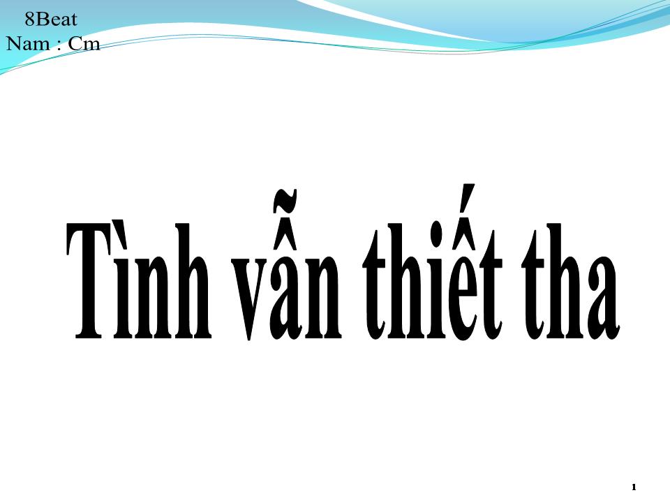 Lời bài hát TÌNH VẪN THIẾT THA