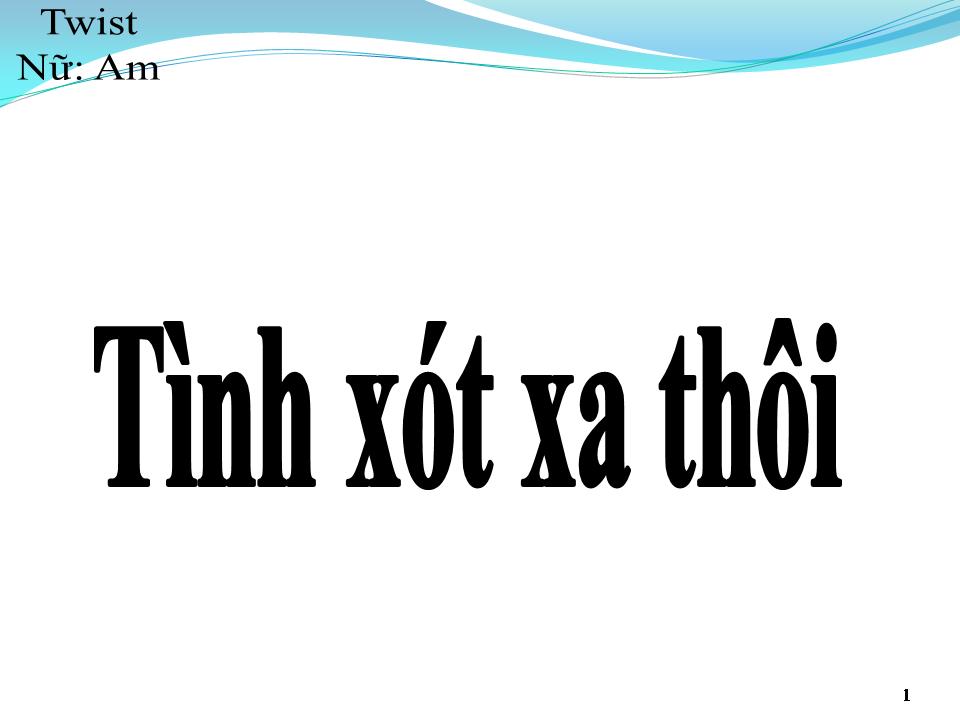 Lời bài hát TÌNH XÓT XA THÔI