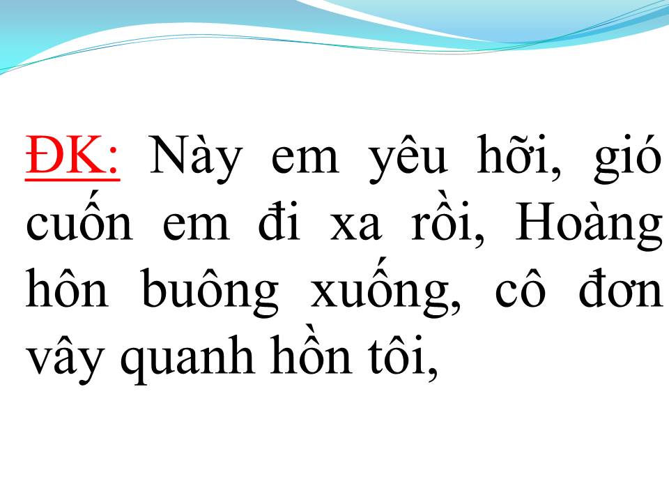 Lời bài hát TÌNH YÊU CÒN ĐÂU
