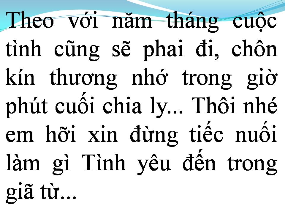 Lời bài hát TÌNH YÊU ĐẾN TRONG GIÃ TỪ