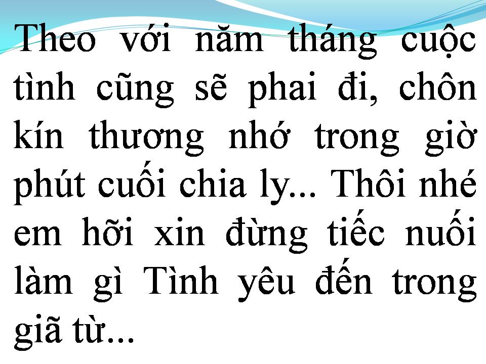 Lời bài hát TÌNH YÊU ĐẾN TRONG GIÃ TỪ