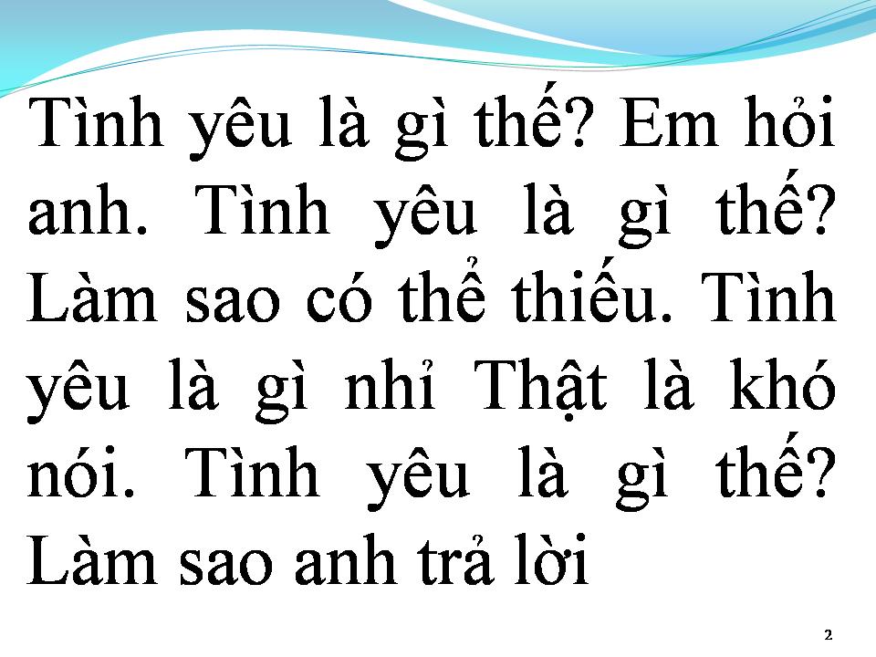 Lời bài hát TÌNH YÊU LÀ GÌ