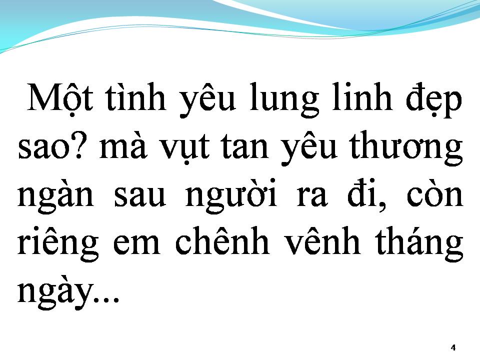 Lời bài hát TÌNH YÊU LUNG LINH