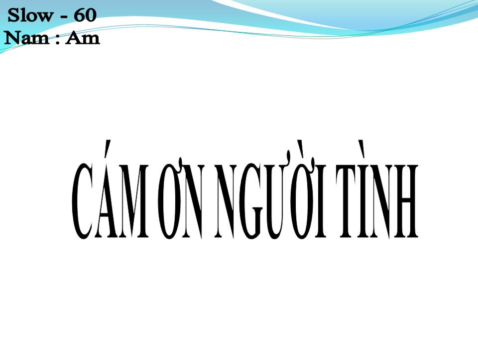 Lời bài hát CÁM ƠN NGƯỜI TÌNH