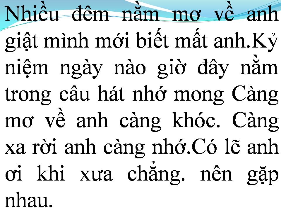 Lời bài hát CÀNG XA CÀNG NHỚ