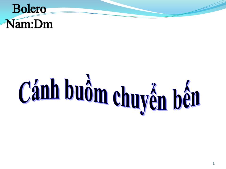 Lời bài hát CÁNH BUỒM CHUYỂN BẾN