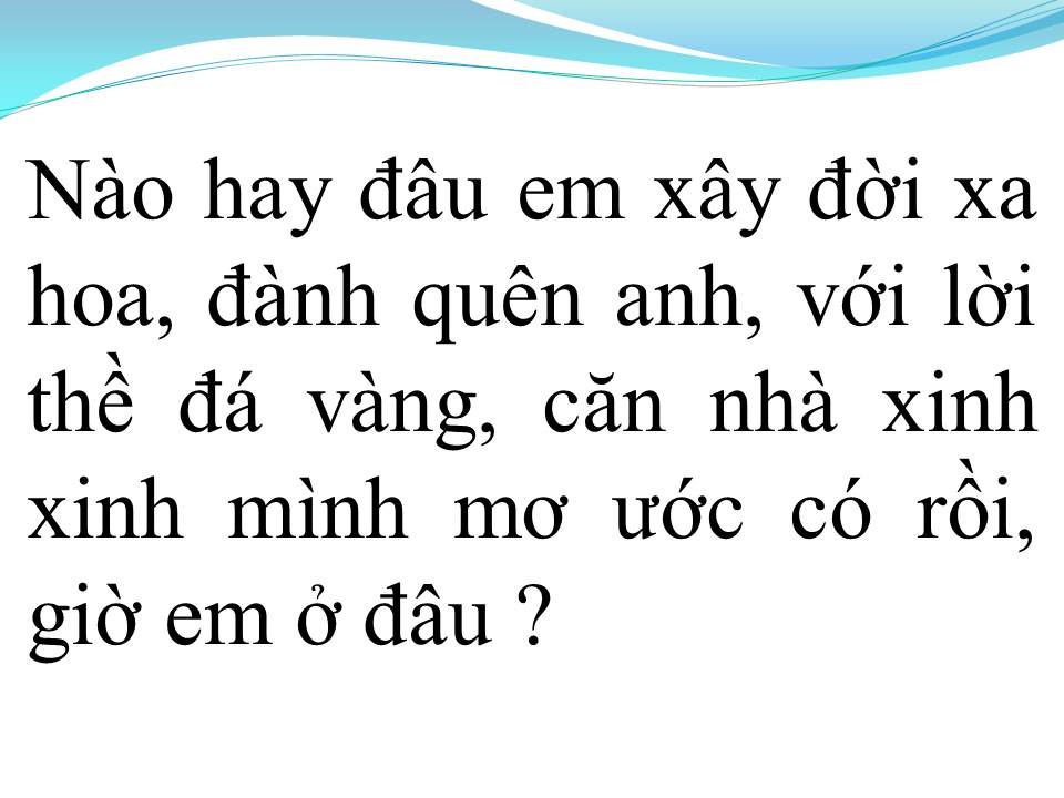 Lời bài hát CĂN NHÀ MỘNG ƯỚC