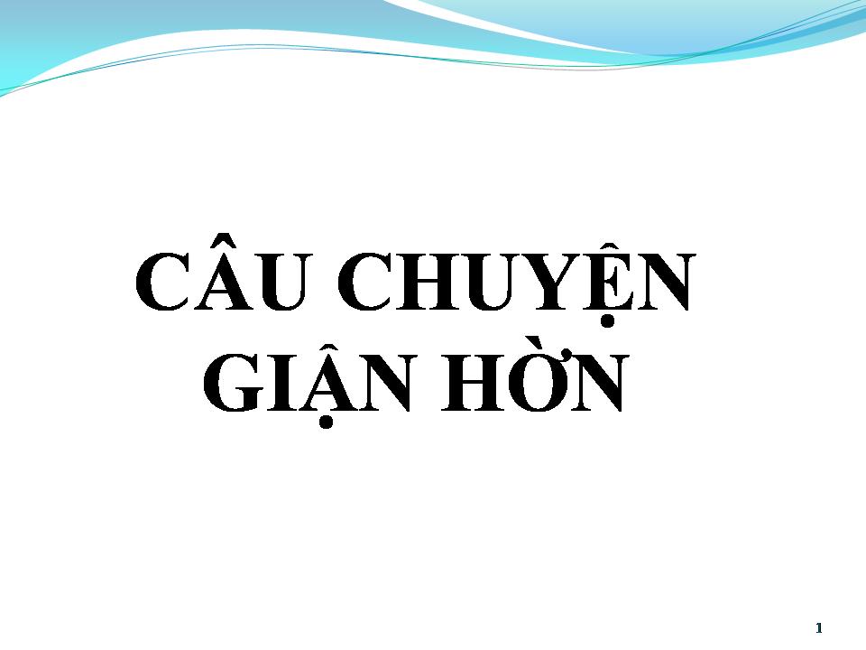 Lời bài hát CÂU CHUYỆN GIẬN HỜN
