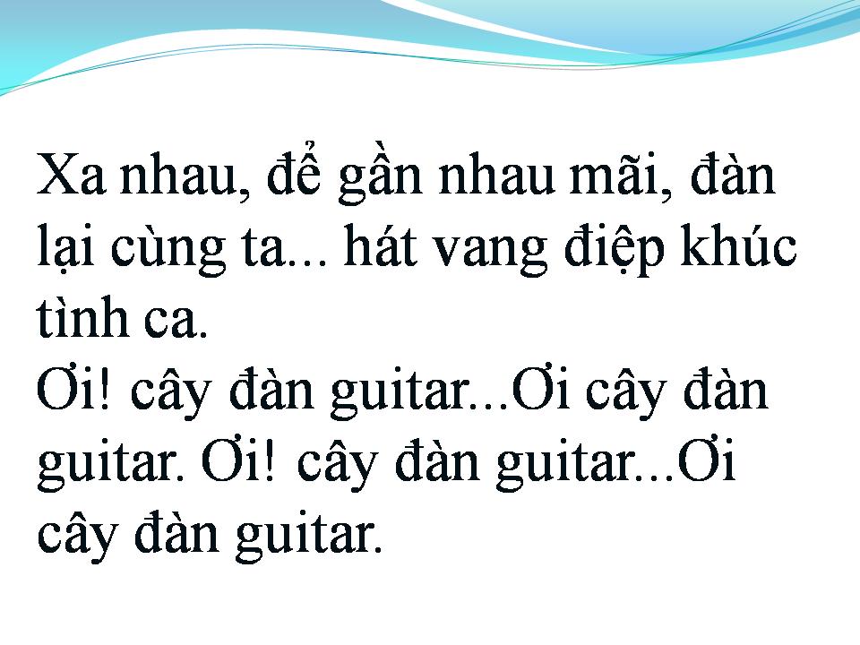 Lời bài hát CÂY ĐÀN GHI TA CỦA ĐẠI ĐỘI BA