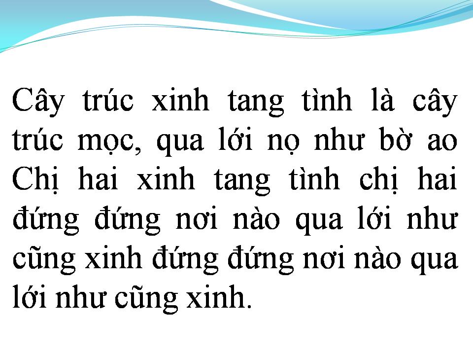 Lời bài hát CÂY TRÚC XINH