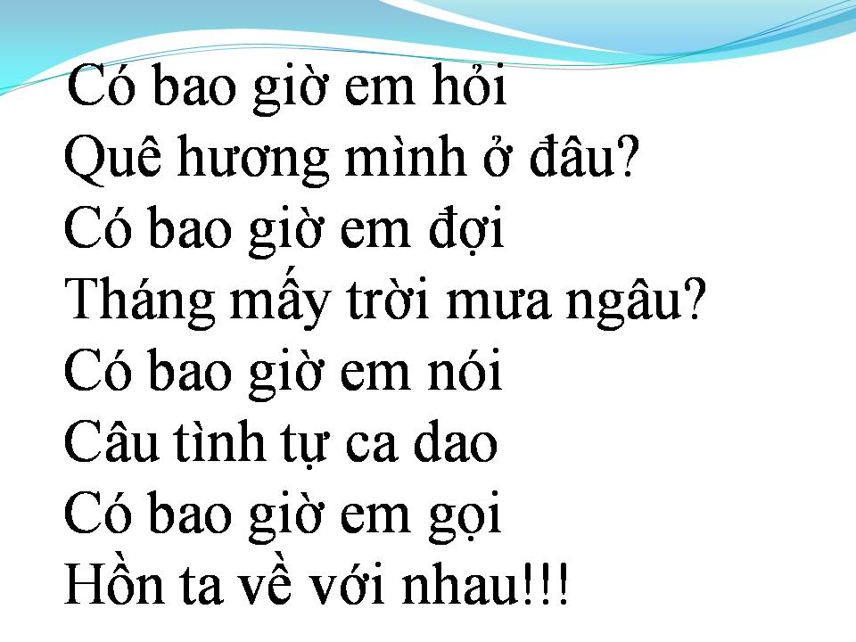 Lời bài hát CÓ BAO GiỜ EM HỎI