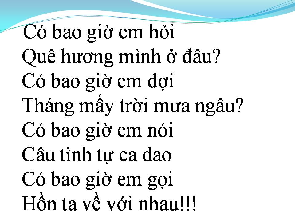 Lời bài hát CÓ BAO GiỜ EM HỎI