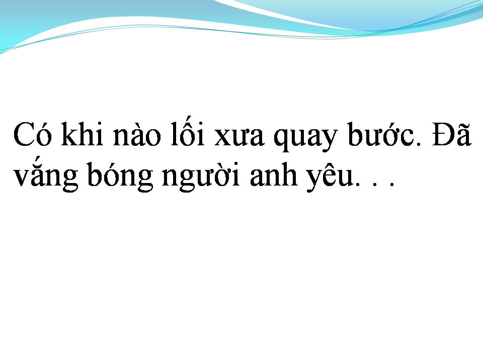Lời bài hát CÓ KHI NÀO