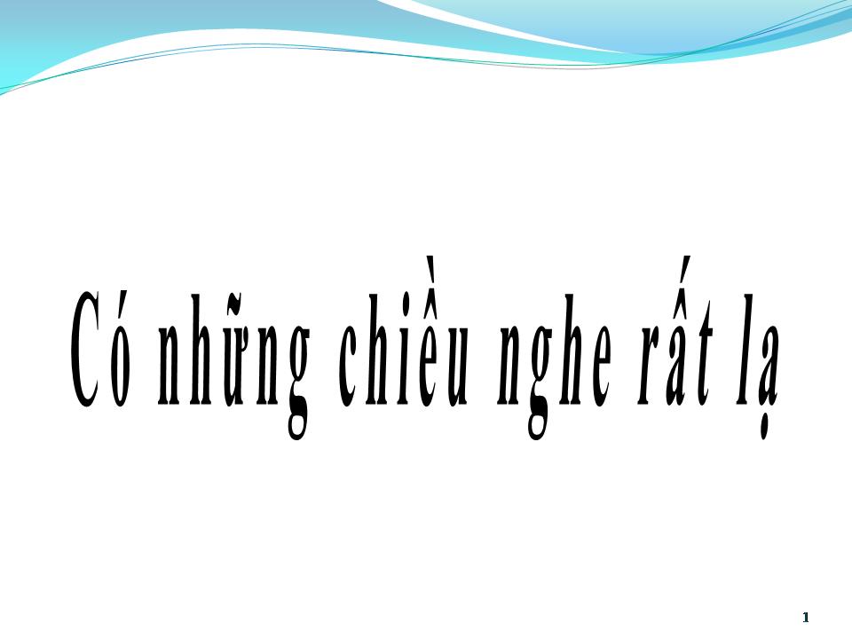 Lời bài hát CÓ NHỮNG CHIỀU NGHE RẤT LẠ
