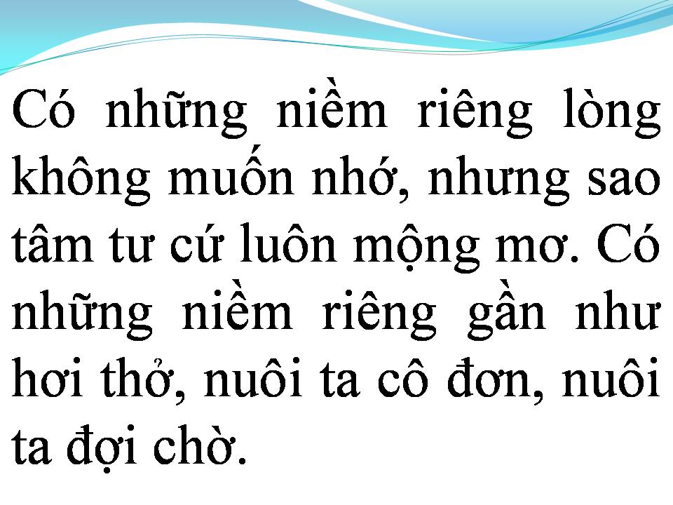 Lời bài hát CÓ NHỮNG NIỀM RIÊNG