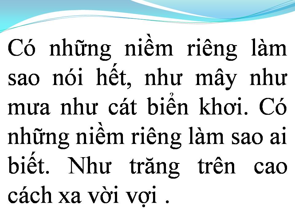 Lời bài hát CÓ NHỮNG NIỀM RIÊNG