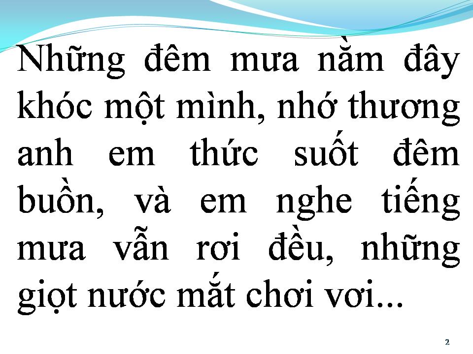 Lời bài hát CÓ QUÊN ĐƯỢC ĐÂU