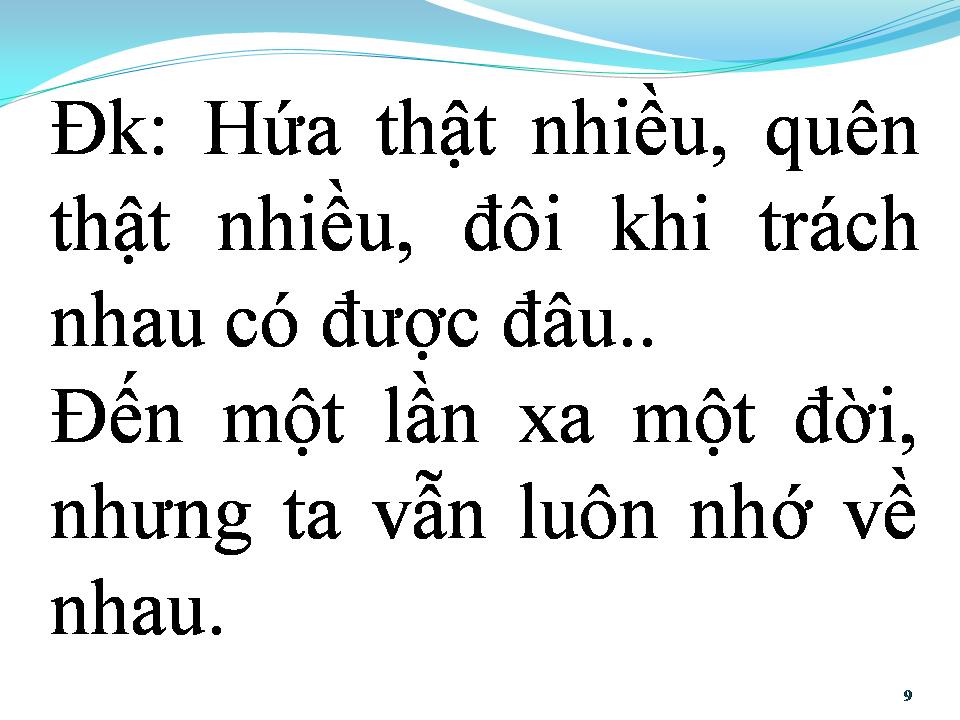 Lời bài hát CÓ QUÊN ĐƯỢC ĐÂU