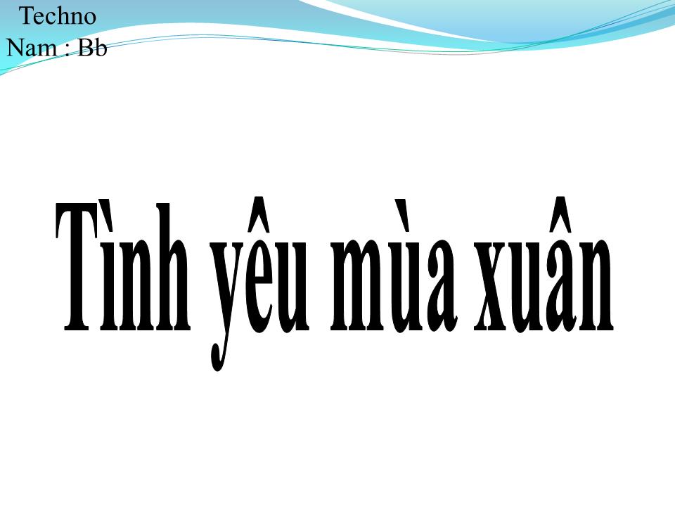 Lời bài hát TÌNH YÊU MÙA XUÂN