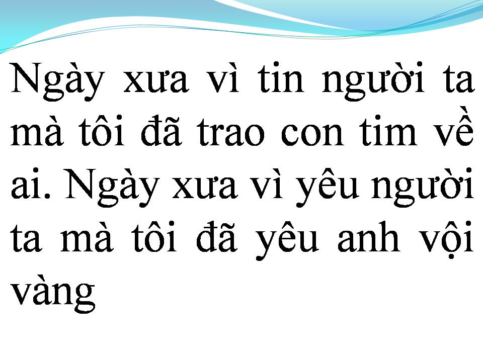 Lời bài hát TÌNH YÊU NGÀY ẤY