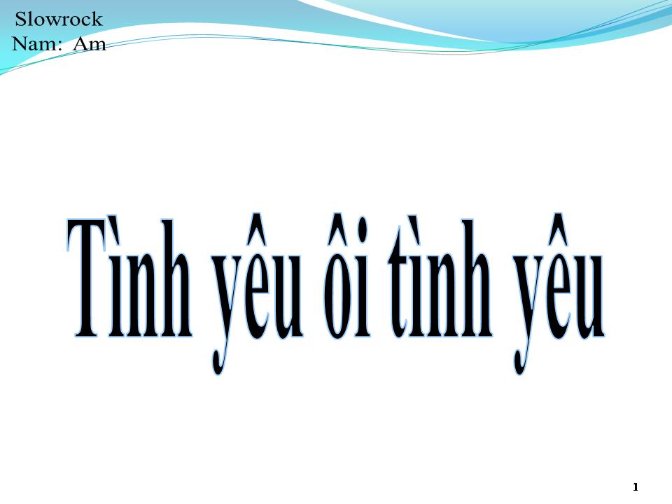 Lời bài hát TÌNH YÊU ƠI TÌNH YÊU