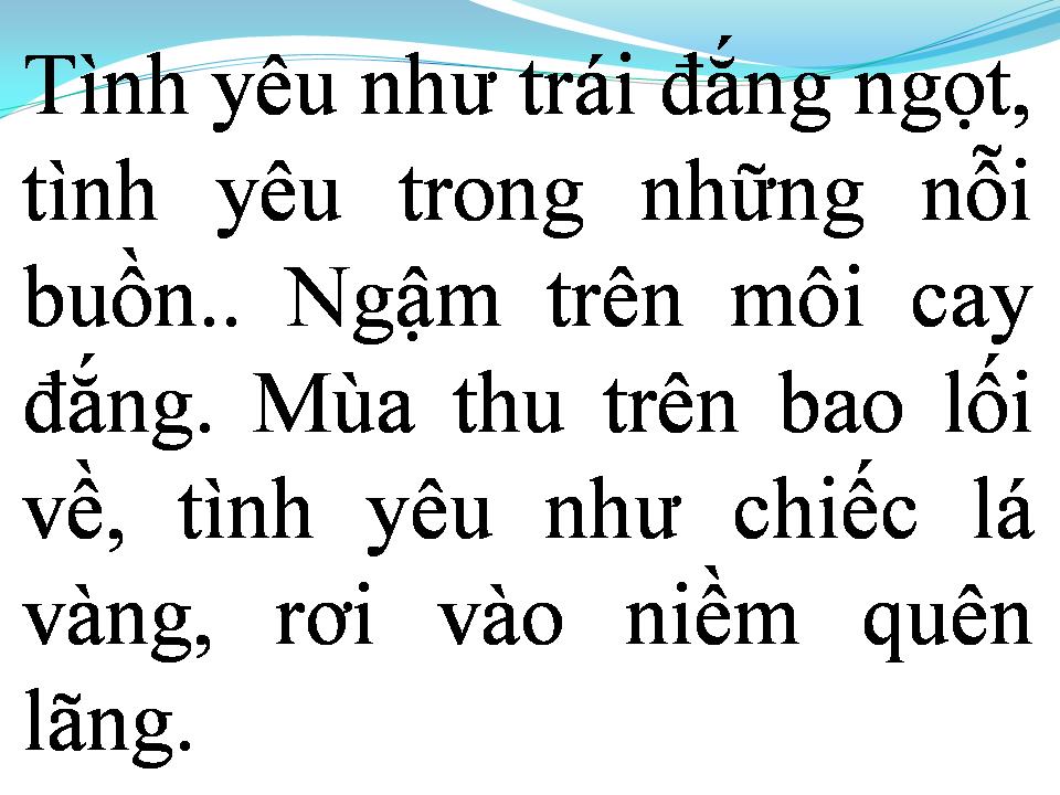 Lời bài hát TÌNH YÊU VÀ TRÁI ĐẮNG