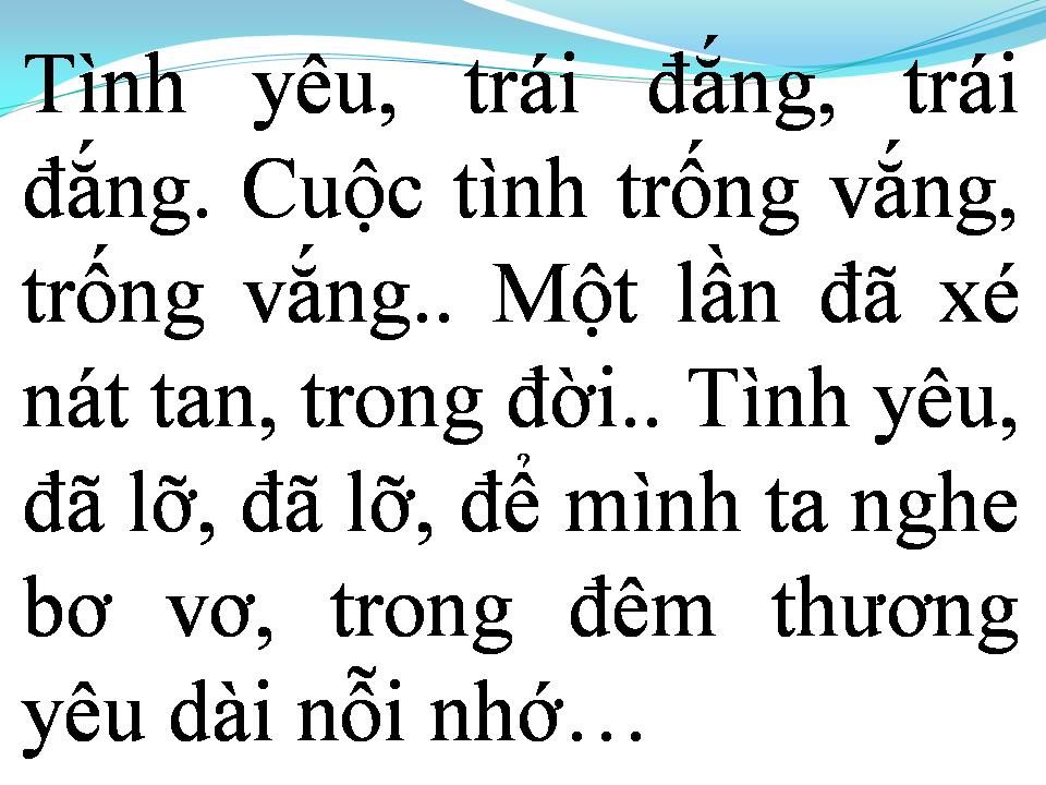 Lời bài hát TÌNH YÊU VÀ TRÁI ĐẮNG