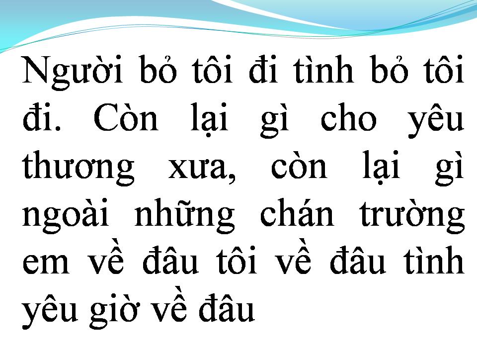 Lời bài hát TÌNH YÊU VỪA RA ĐI