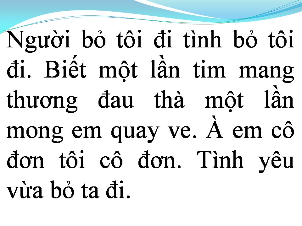 Lời bài hát TÌNH YÊU VỪA RA ĐI