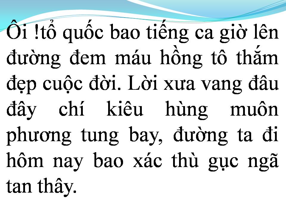Lời bài hát TỔ QUỐC ƠI TA ĐÃ NGHE