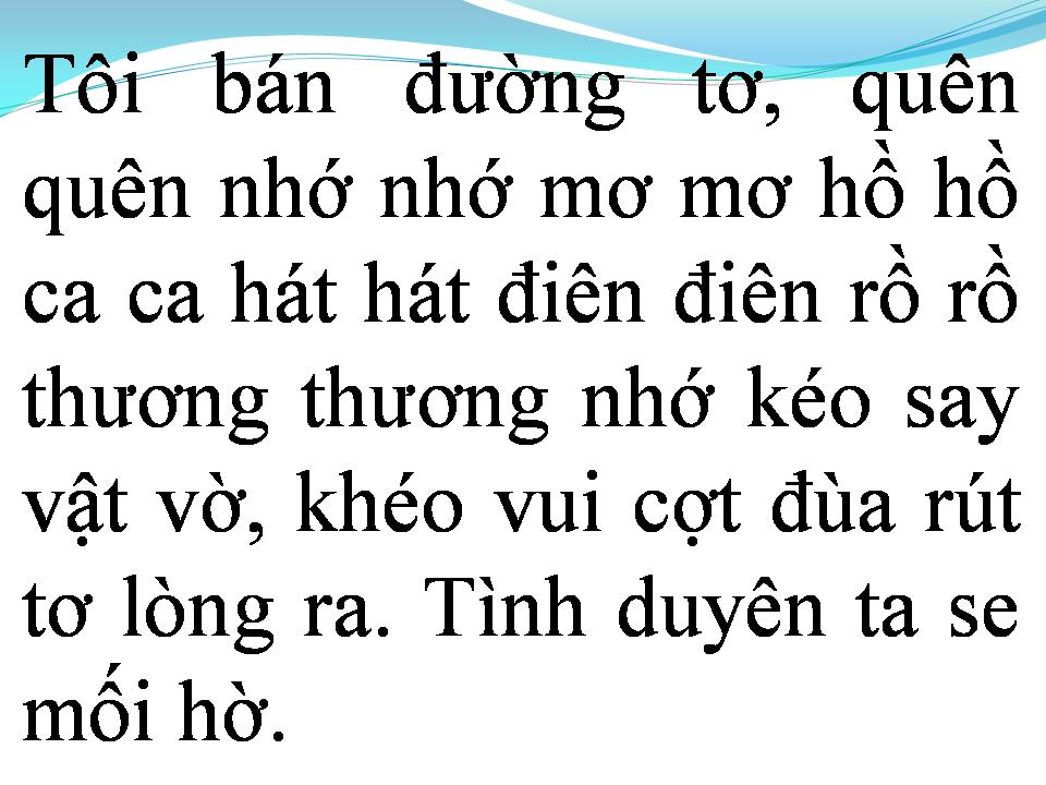 Lời bài hát TÔI BÁN ĐƯỜNG TƠ