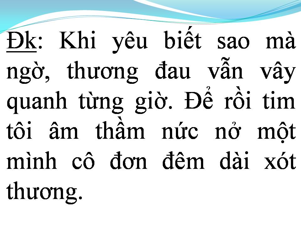 Lời bài hát TÔI BƯỚC VÀO YÊU