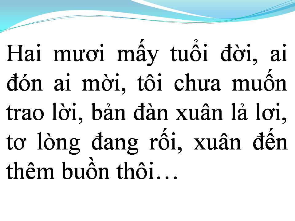 Lời bài hát TÔI CHƯA CÓ MÙA XUÂN