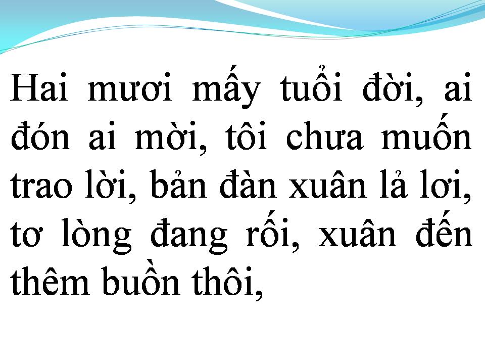 Lời bài hát TÔI CHƯA CÓ MÙA XUÂN