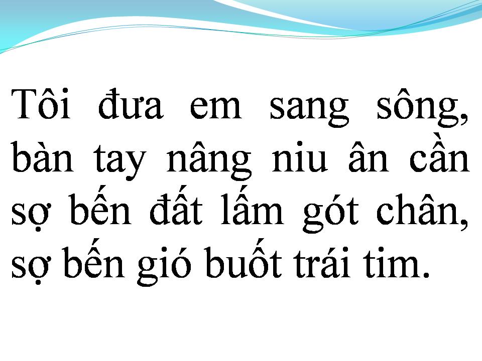 Lời bài hát TÔI ĐƯA EM SANG SÔNG