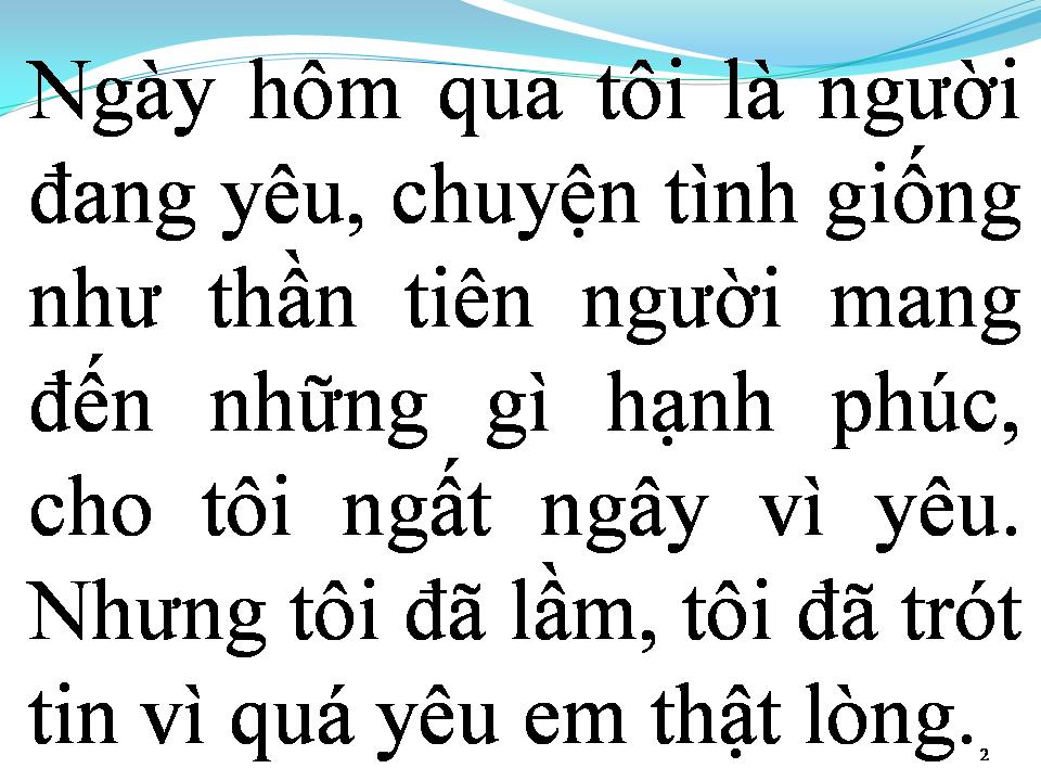 Lời bài hát TÔI KHÔNG LO ĐƯỢC GÌ CHO EM