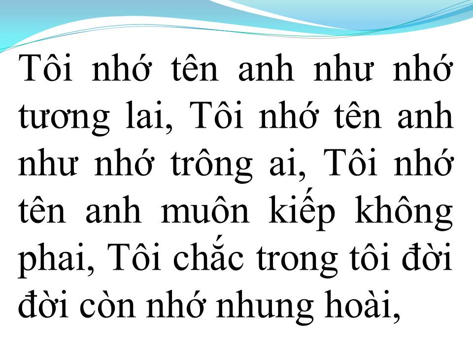 Lời bài hát TÔI NHỚ TÊN ANH