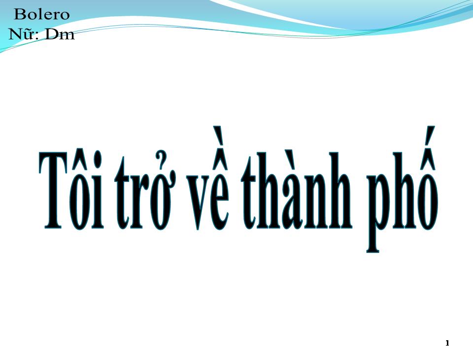 Lời bài hát TÔI TRỞ VỀ THÀNH PHỐ